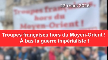 Illustration Troupes françaises hors du Moyen-Orient ! À bas la guerre impérialiste !